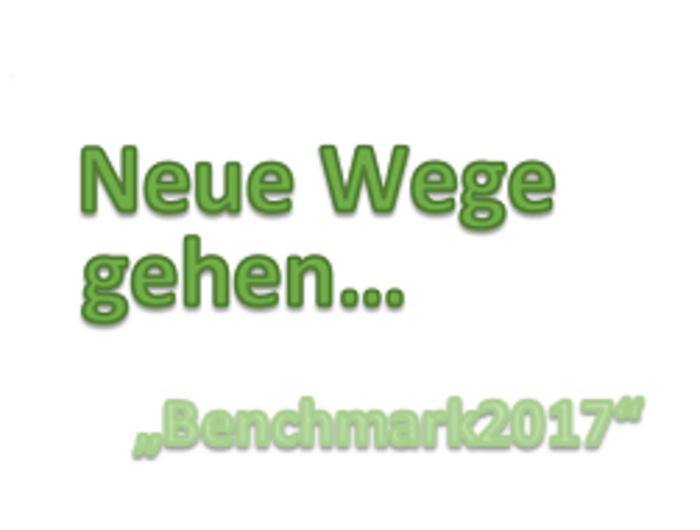 Wortbild "Neue Wege gehen ... - 'Benchmark2017' "